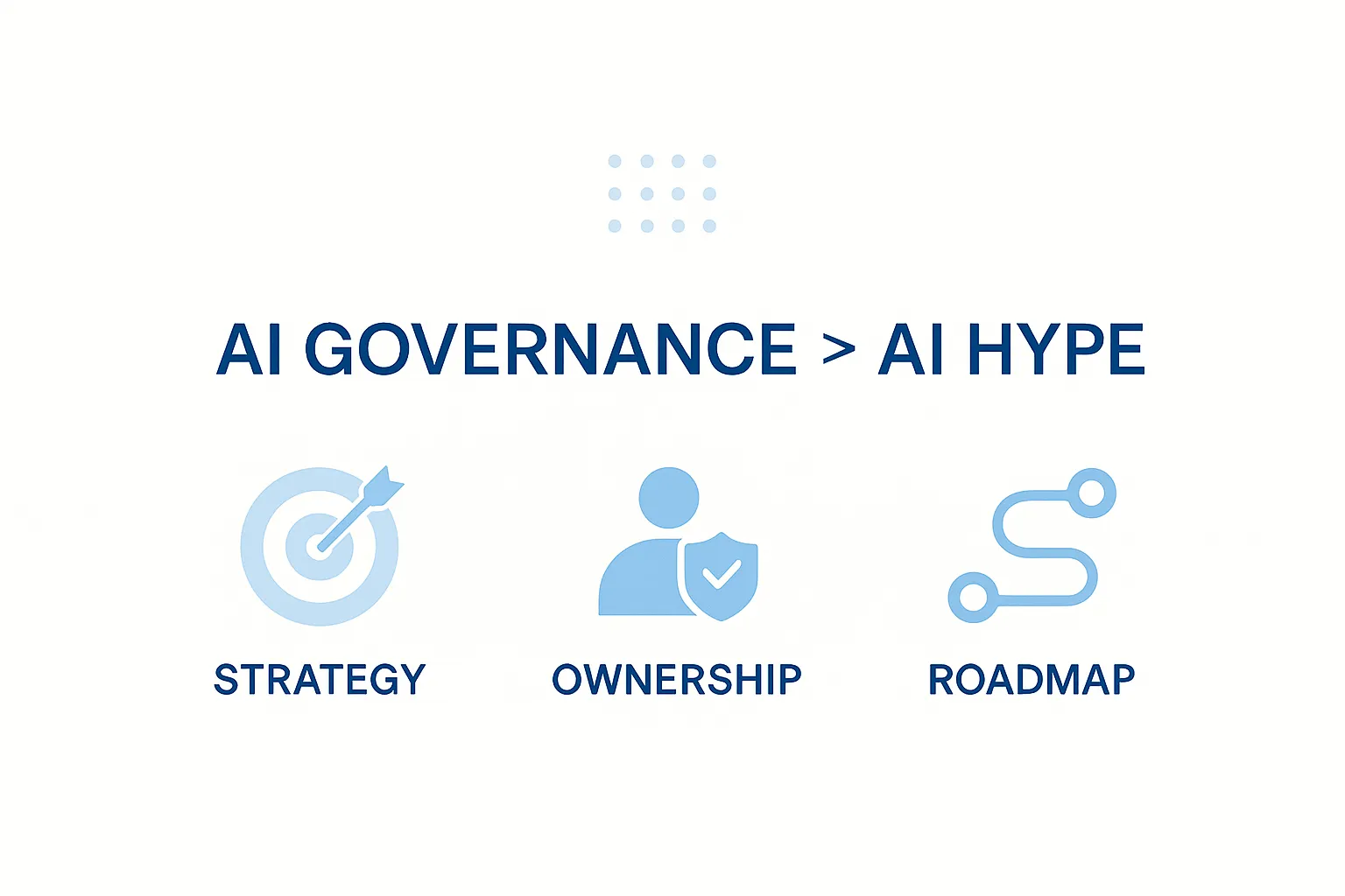 AI Governance > AI Hype: The Simple Playbook